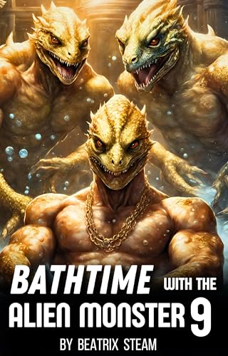 Bathtime with the Alien Monster 9 (Bathtime with the Alien Monster, #9)