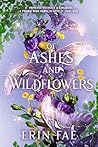Of Ashes and Wild...