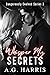 Whisper My Secrets (Dangero...