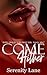 Come Hither by Serenity Lane