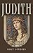 Book of Judith by Unknown Author