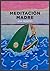 Meditación madre (Spanish Edition)