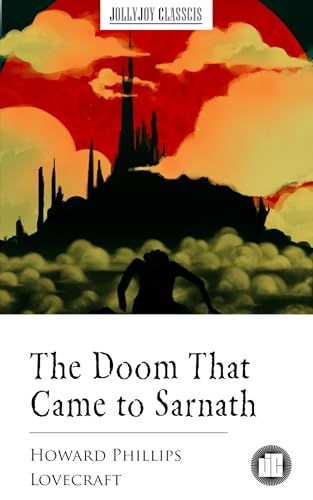 The Doom That Came to Sarnath