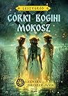Córki bogini Mokosz by Elwira Dresler-Janik