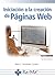 Iniciación a la creación de páginas web by Pablo Enrique Fernández