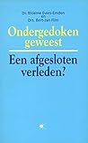 Ondergedoken geweest: Een afgesloten-verleden? (Dutch Edition)