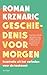 Geschiedenis voor morgen: Inspiratie uit het verleden voor de toekoms (Dutch Edition)