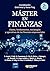 Máster en Finanzas: Claves, fundamentos, estrategias y operativas de las finanzas empresariales (Spanish Edition)