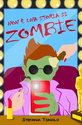 Non è una Storia di Zombie (Kindle Edition)