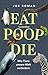 Eat, Poop, Die: Wie Tiere unsere Welt verändern (German Edition)