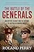 The Battle of the Generals:...