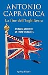 La fine dell'Inghilterra: Un Paese smarrito, un trono vacillante