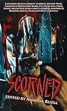 Scorned Anthology