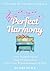 Perfect Harmony: A Small To...