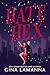 Hate Hex by Gina LaManna