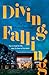 Diving, Falling by Kylie Mirmohamadi