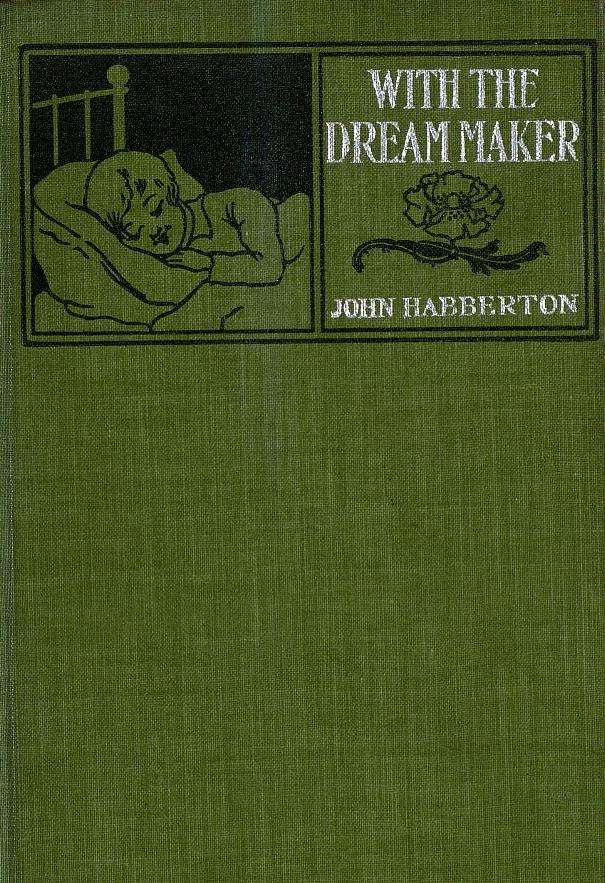 With the dream-maker (Unknown Binding)