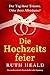 Die Hochzeitsfeier: Ein atemberaubender Psychothriller voller Spannung (German Edition)