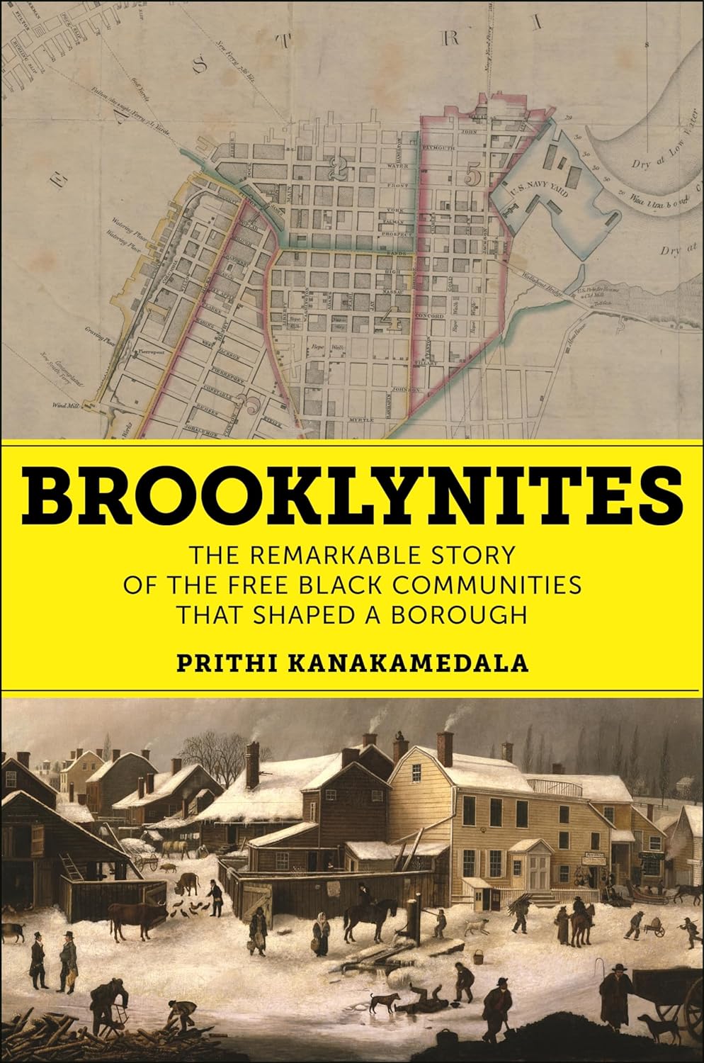 Brooklynites: The Remarkable Story of the Free Black Communities that Shaped a Borough (Kindle Edition)