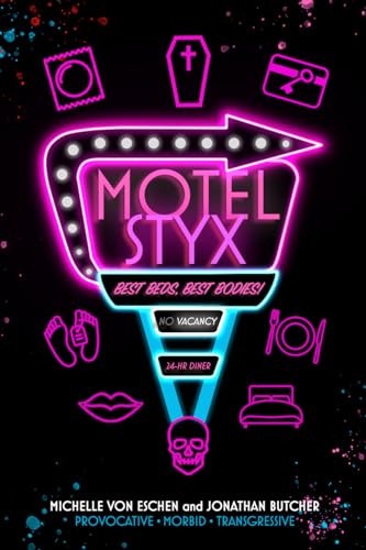 Motel Styx (Kindle Edition)