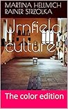 Urnfield culture: The color edition (Galerie für Kulturkommunikation Berlin. Gesamtkataloge - Galerie für Kulturkommunikation Berlin. Complete catalogues Book 16)