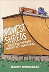 Midwest Shreds: S...