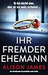 Ihr fremder Ehemann