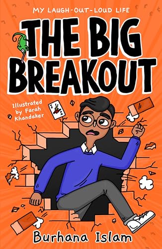 The Big Break-Out (My Laugh-Out-Loud Life Book 3)