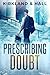 Prescribing Doubt (Small To...