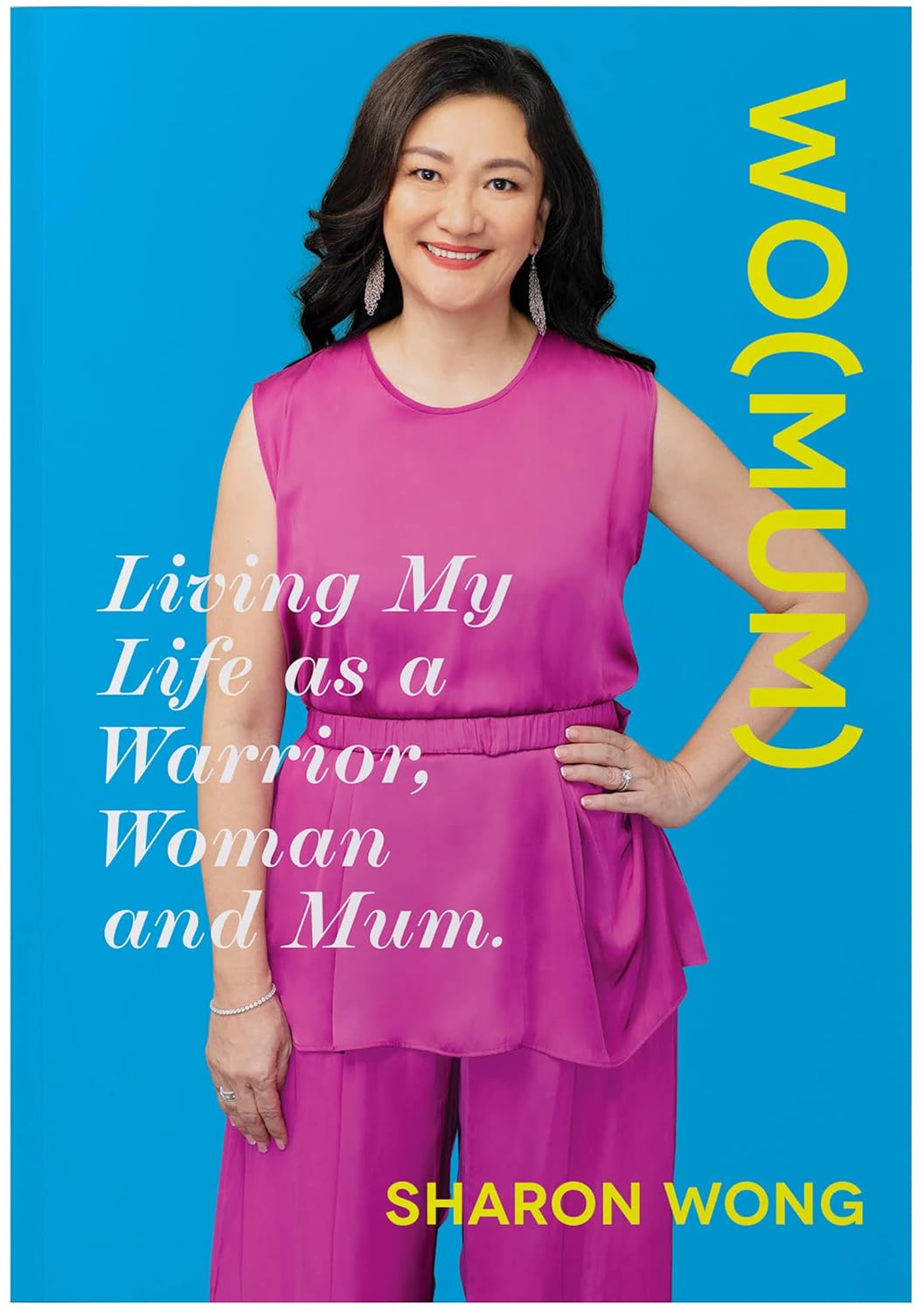 Wo(Mum) Living My Life as a Warrior, Woman and Mum