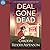 Deal Gone Dead (A Lily Sprayberry Realtor Cozy Mystery, #1)