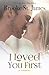 I Loved You First: A Romanc...