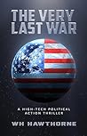 The Very Last War