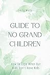 Guide to No Grand...