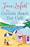 The Cornish Beach Hut Café by Jane Linfoot