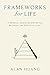 Frameworks for Life: A Pers...