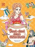 Komik Remaja Pertama Saya: Dewi-dewi Dalam Mitos Dunia