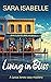 Living in Bliss (Lyssa Jone...