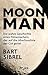 Moon Man: Die wahre Geschichte eines Filmemachers, der auf die Abschussliste der CIA geriet (German Edition)