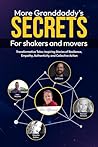 More Granddaddy’s Secrets for Shakers and Movers: Transformative Tales: Inspiring Stories of Resilience, Empathy, Authenticity, and Collective Action (Granddaddy's ... Secrets for Shakers and Movers Book 2) Book cover for More Granddaddy’s Secrets for Shakers and Movers: Transformative Tales: Inspiring Stories of Resilience, Empathy, Authenticity, and Collective Action (Granddaddy's ... Secrets for Shakers and Movers Book 2)