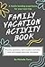 Family Vacation Activity Bo...