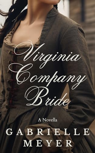Virginia Company Bride (The American Brides Collection, #1)