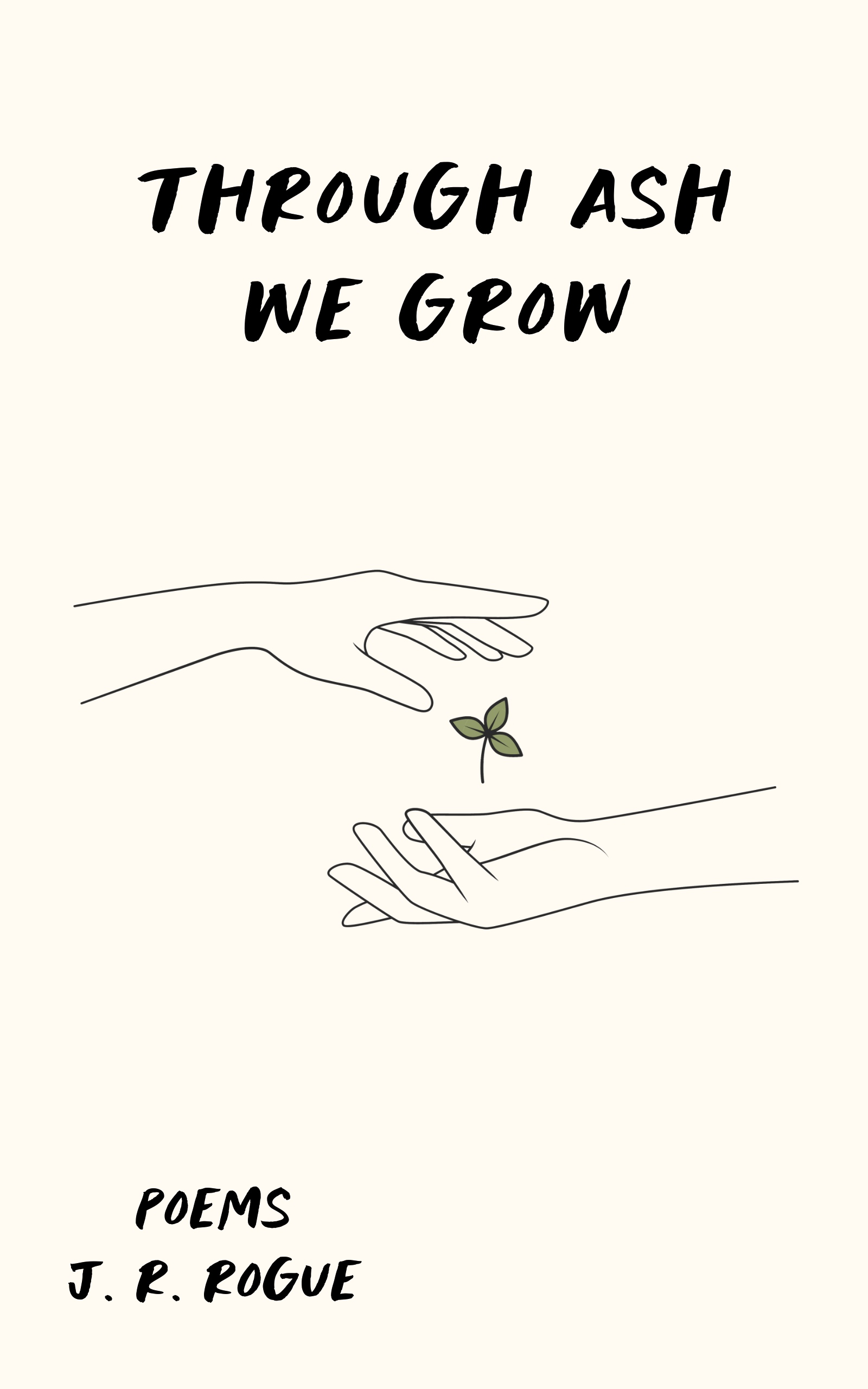 Through Ash We Grow (Kindle Edition)