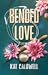 Bended Love