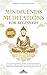 Mindfulness Meditations for...