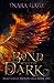 A Bond with the Dark (The B...