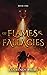 Of Flames & Fallacies (The ...