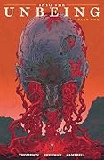 Into the Unbeing Volume 1