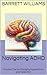 Navigating ADHD: Practical Tips for Managing Hyperactivity and Inattention (Empowering Parenthood: Navigating Disabilities and Hyperactivity Book 2)