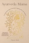 Ayurveda Mama: A ...